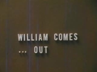 Something Weird William Comes Out